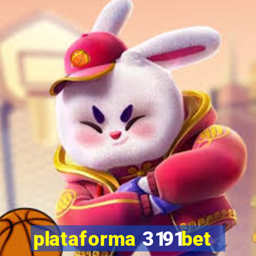 plataforma 3191bet